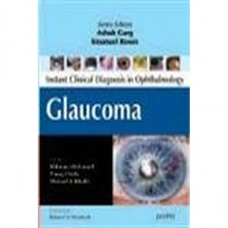 Glaucoma instant Clinical Diagnosis in Ophthalmology book by Garg