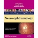 INSTANT CLINICAL DIAGNOSIS IN OPHTHALMOLOGY NEURO-OPHTHALMOLOGY book by Garg