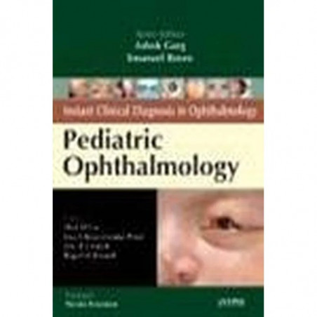 Instant Clinical Diagnosis in Ophthalmology: Pediatric Ophthalmology book by Ashok Garg, Emanuel Rosen