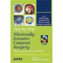 Step By Step Minimally Invasive Cataract Surgery(Bimanual Phaco/Mics) With Cd-Rom book by Garg