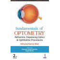 FUNDAMENTALS OF OPTOMETRY: REFRACTION, DISPENSING OPTICS & OPHTHALMIC PROCEDURES book by Ashwani Kumar Ghai