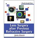 LENS SURGERY AFTER PREVIOUS REFRACTIVE SURGERY book by Goes