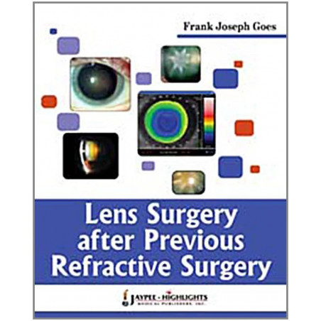 LENS SURGERY AFTER PREVIOUS REFRACTIVE SURGERY book by Goes