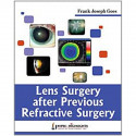 LENS SURGERY AFTER PREVIOUS REFRACTIVE SURGERY book by Goes - Back Cover