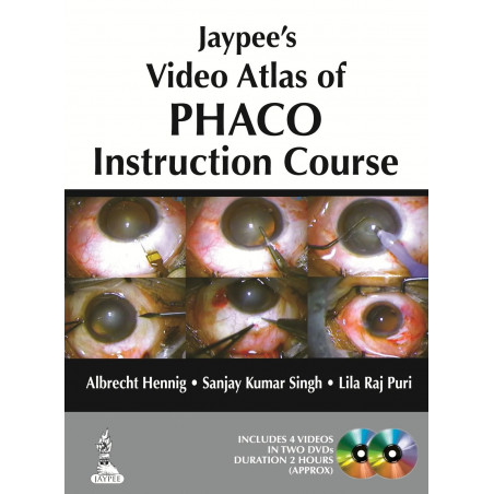 JAYPEE'S VIDEO ATLAS OF PHACO INSTRUCTION COURSE ON DVD FREE WITH INSTUCTION COURSE BOOK book by Hennig Albrecht