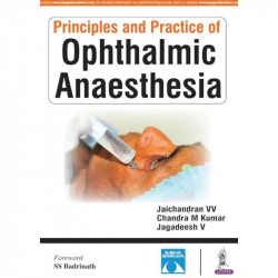 Principles and Practice of Ophthalmic Anaesthesia book by Jaichandran V V, Chandra M Kumar - Back Cover