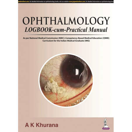 OPHTHALMOLOGY LOGBOOK-CUM-PRACTICAL MANUAL book