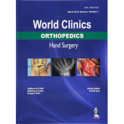 WORLD CLINICS ORTHOPEDICS HAND SURGERY MARCH 2016 VOL.3 NO.1 book by Matthew S. Austin, Gregg R. Klein