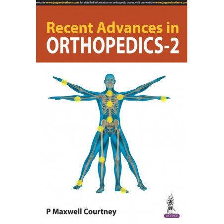RECENT ADVANCES IN ORTHOPEDICS- 2 book by P. Maxwell Courtney