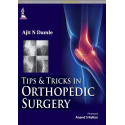TIP & TRICKS IN ORTHOPEDIC SURGERY book by Damle Ajit N