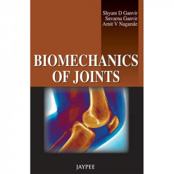 Biomechanics of Joints book by Ganvir Shyam