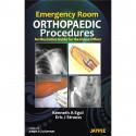Emergency Room Orthopaedic Procedures: An Illustrative Guide for the House Officer book by Egol - Back Cover