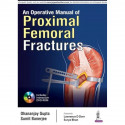 AN OPERATIVE MANUAL OF PROXIMAL FEMORAL FRACTURES WITH DVD-ROM book by Dhananjay Gupta - Back Cover