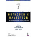 Orthopedic Navigator: An Orthopedic Guide for Postgraduates book by Jacob Ipe, Febin Ahamed PI
