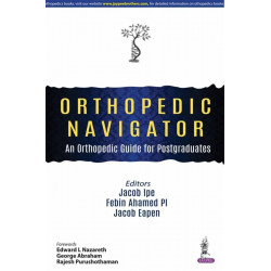 Orthopedic Navigator: An Orthopedic Guide for Postgraduates book by Jacob Ipe, Febin Ahamed PI
