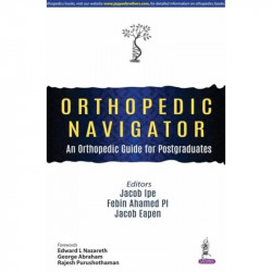 Orthopedic Navigator: An Orthopedic Guide for Postgraduates book by Jacob Ipe, Febin Ahamed PI - Back Cover