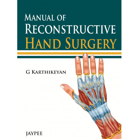 Manual of Reconstructive Hand Surgery book by Karthikeyan