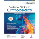 Bedside Clinics in Orthopedics (Beyond Cases), 3/E for MS/DNB Orthopedics Residents | OSCE and Viva-Voce Guide with 700+ Pho…