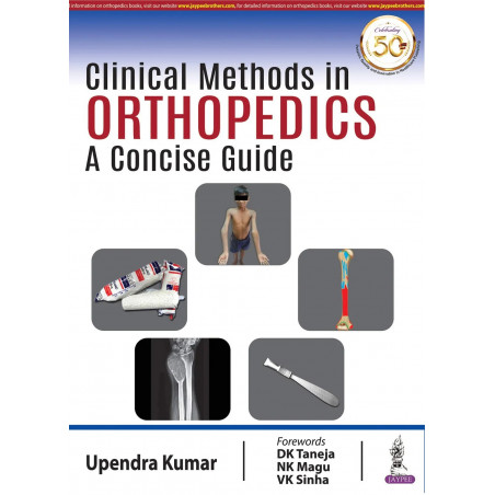 Clinical Methods in Orthopedics: A Concise Guide book by Upendra Kumar