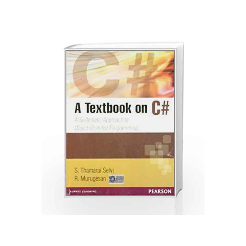 A TextBook on C# by Selvi Book-9788131764923