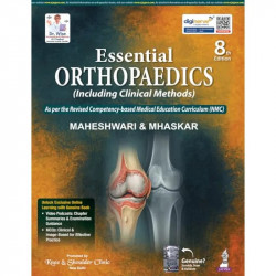 Essential Orthopaedics (Including Clinical Methods), 8/E for MBBS Students and PG Entrance Aspirants | UG Orthopedics Textbo… -