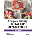 Complex Primary Total Hip Replacement book by Marya - Back Cover