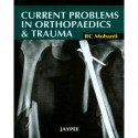 CURRENT PROBLEMS IN ORTHOPAEDICS & TRAUMA book by Mohanti