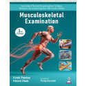 Musculoskeletal Examination, 3/E for Orthopedic Residents and Surgeons | Region-wise Clinical Examination Proformas, Named S…