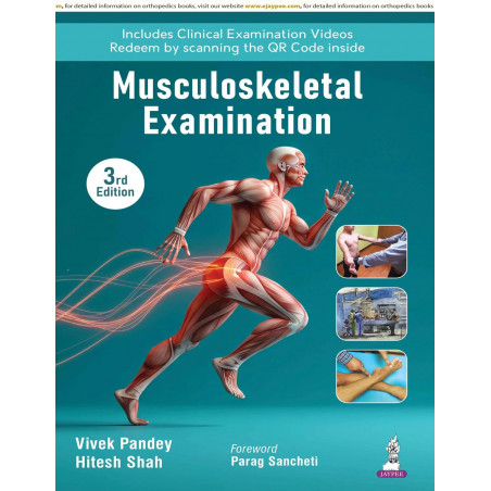 Musculoskeletal Examination, 3/E for Orthopedic Residents and Surgeons | Region-wise Clinical Examination Proformas, Named S…
