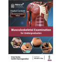 MUSCULOSKELETAL EXAMINATION FOR UNDERGRADUATES (DIGITAL CONTENT: CLINICAL EXAMINATION VIDEOS) book by Vivek Pandey