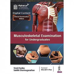 MUSCULOSKELETAL EXAMINATION FOR UNDERGRADUATES (DIGITAL CONTENT: CLINICAL EXAMINATION VIDEOS) book by Vivek Pandey - Back Cover