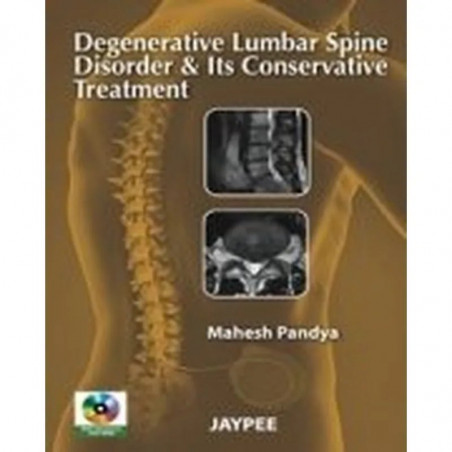 DEGENERATIVE LUMBAR SPINE DISORDER & ITS CONSERVATIVE TREATMENT WITH DVD-ROM book by PANDYA