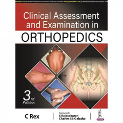 CLINICAL ASSESSMENT AND EXAMINATION IN ORTHOPEDICS book by C REX
