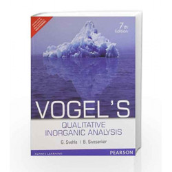 Vogel\'s Qualitative Inorganic Analysis by Svehla / Sivasankar Book-9788131773710