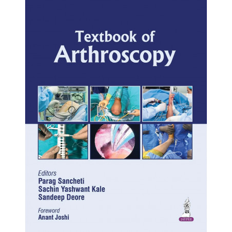 Textbook of Arthroscopy for Orthopedic Postgraduates, Fellows & Surgeons | Comprehensive Guide to Knee, Shoulder, Hip, Elbow…