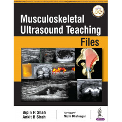 Musculoskeletal Ultrasound Teaching Files book by Bipin R. Shah, Ankit B. Shah