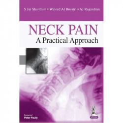 Neck Pain: A Practical Approach book by Shanthini S. Jai