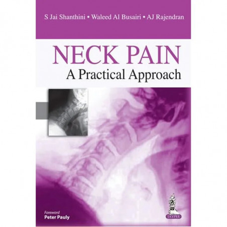Neck Pain: A Practical Approach book by Shanthini S. Jai