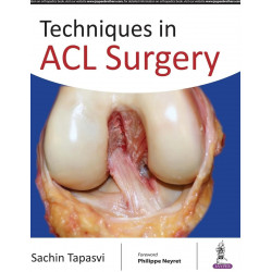 Techniques in ACL Surgery book by Sachin Ramchandra Tapasvi, Shantanu Patil