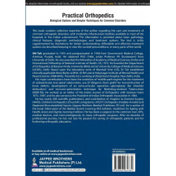 PRACTICAL ORTHOPEDICS: BIOLOGICAL OPTIONS AND SIMPLER TECHNIQUES FOR COMMON DISORDERS (WITH AN ATLAS book by SM Tuli - Additiona