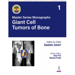 BOS Master Series Monographs (Volume 1) Giant Cell Tumors of Bone book by Gautam Zaveri, Ajay Puri