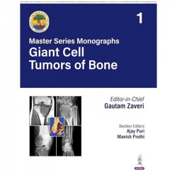 BOS Master Series Monographs (Volume 1) Giant Cell Tumors of Bone book by Gautam Zaveri, Ajay Puri - Back Cover