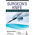 SURGEON'S KNIFE HEAD & NECK INCISIONS book by Akheel Mohammad