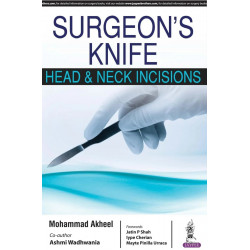 SURGEON'S KNIFE HEAD & NECK INCISIONS book by Akheel Mohammad