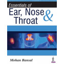 ESSENTIALS OF EAR, NOSE & THROAT book by Bansal Mohan
