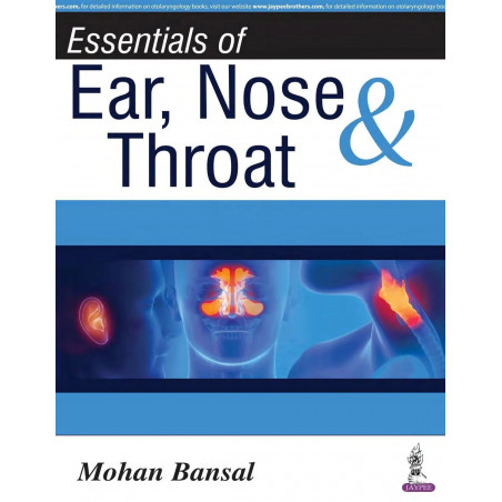 ESSENTIALS OF EAR, NOSE & THROAT book by Bansal Mohan