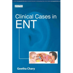 Clinical Cases in ENT book by Geetha Chary