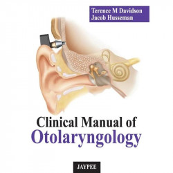 Clinical Manual of Otolaryngology book by Davidson