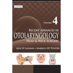 Recent Advances in Otolaryngology: Head and Neck Surgery (Vol. 4) (POD) book by Lalwani Anil. K - Back Cover