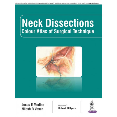 Neck Dissections: Colour Atlas of Surgical Technique book by Jesus E. Medina, Nilesh R. Vasan